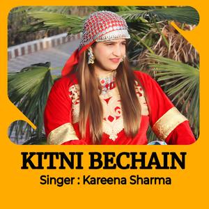 Kitni Bechain