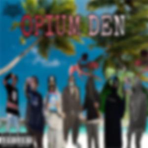 Opium den cypher (feat. LORD DISTORTION, TEARSFROMWHO, MYOJIN, SERAPH+, TYRANNICAL & AGNXXI)