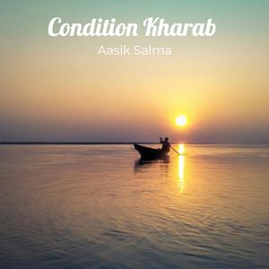 Condition Kharab