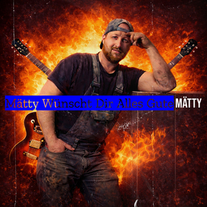 Mätty Wünscht Dir Alles Gute