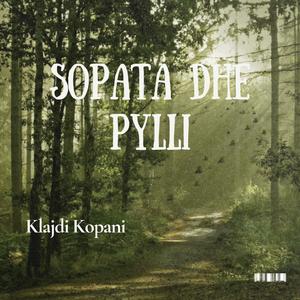 Sopata dhe pylli (Klajdi Kopani)