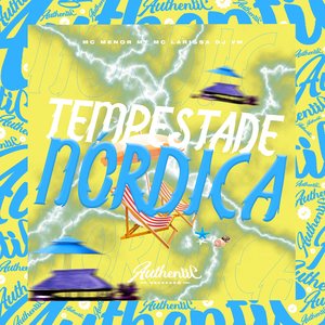 Tempestade Nórdica (feat. MC Menor MT, Mc Larissa)