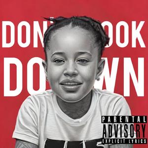 Don't Look Down (feat. Whylie)