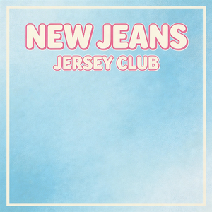 New Jeans Jersey club