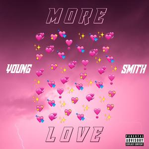 More Love