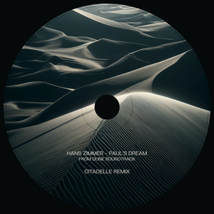 Paul's Dream (From "Dune" Soundtrack) [Citadelle Remix]