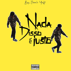 Nada Disso é Justo (Versão)