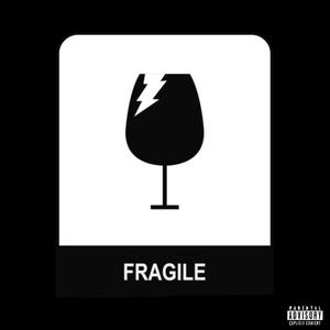 Fragile