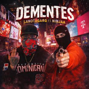 DEMENTES (feat. LANOTAGANG)