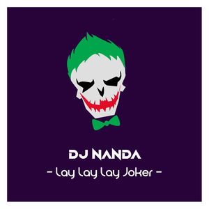 Lay Lay Lay Joker