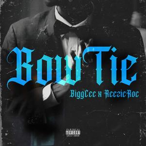 Bow Tie (feat. Reezie Roc)
