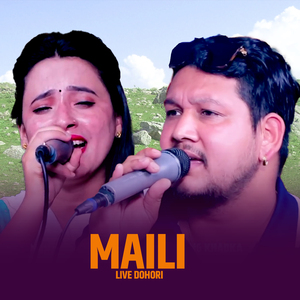 Maili Live Dohori
