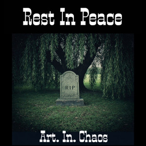 Rest in Peace (Love lost version)