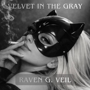 Velvet In The Gray