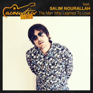 The Man Who Learned to Love (Acoustic)