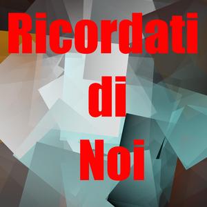 Ricordati di Noi