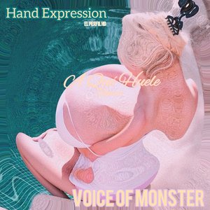 Hand Expression a Que Huele (Remix)