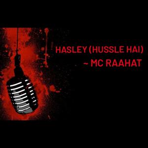 Has ley (Hussle Hai)