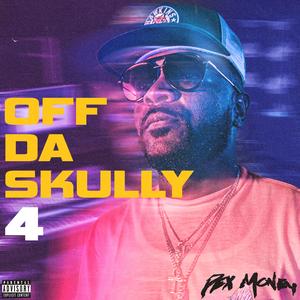 Off Da Skully 4