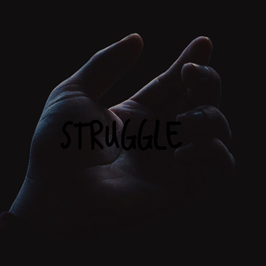 Struggle