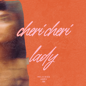 Cheri Cheri Lady