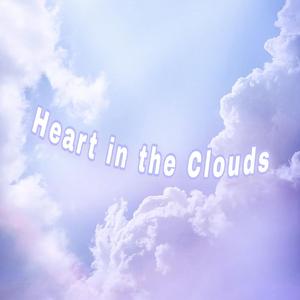 Heart in the Clouds.