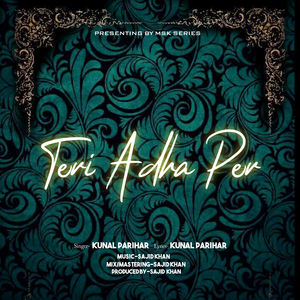 Tere adha Per