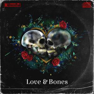 Love n Bones (feat. XPONENT)