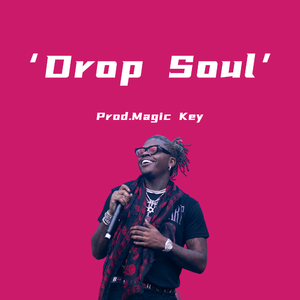 [Free]'Drop Soul' Gunna Type Beat