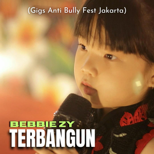 Terbangun (Gigs Anti Bully Fest Jakarta)