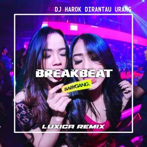 DJ HAROK DIRANTAU URANG BREAKBEAT