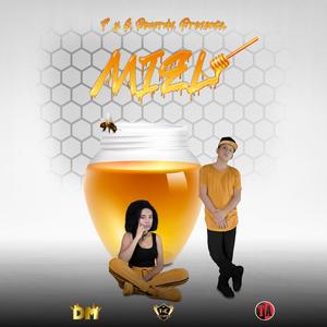Miel (feat. Traqueto Alekey)