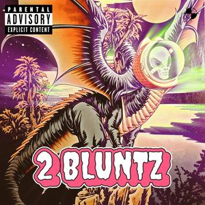 2 BLUNTZ