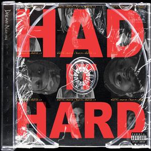 Had It Hard (feat. Saadi Four)