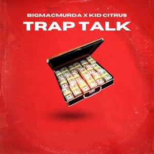 TRAP TALK