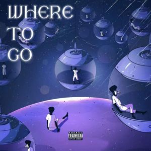 Where to go？（Prod by BECU BEATZ)