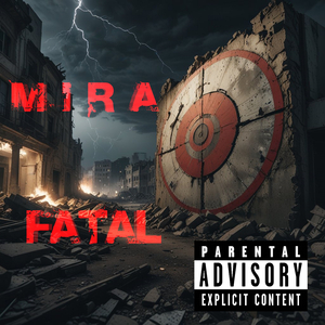 Mira Fatal