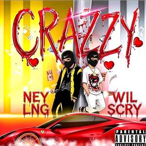 crazzy (feat. WIL SCRY)