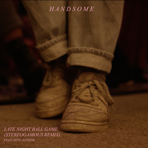 Late Night Ball Game (Stereogamous Remix)