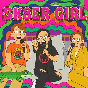 Sk8er Girl (Jackie Sanchez)