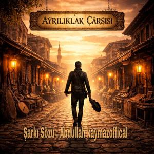 AYRILIKLAR ÇARŞISI (anatolia rock)