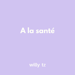 A la santé (Instrumental Version)