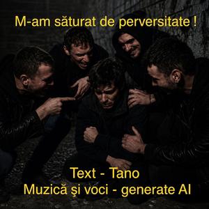 M-am săturat de perversitate