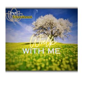 Walk With Me (feat. VO.N.E & Kamodah)