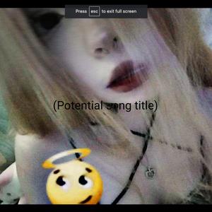 Potential song title