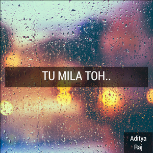 Tu Mila Toh