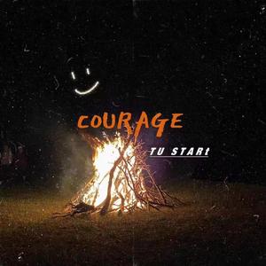 courage
