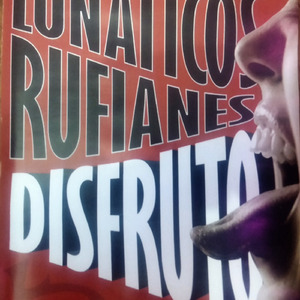 Como un Lunatico Rufian
