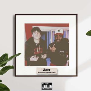 Zone (feat. LouGotCash)
