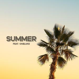 Summer (feat. One Luke)